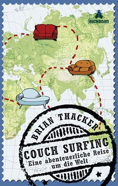 Titelbild zum Buch: Couch Surfing: Eine abenteuerliche Reise um die Welt